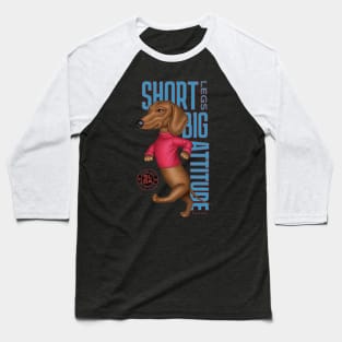 Short Legs Big Attitude Baseball T-Shirt